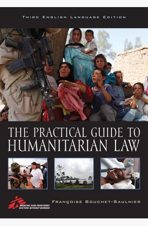 Practical Guide to Humanitarian Law de 
        
                    Françoise Bouchet-Saulnier
