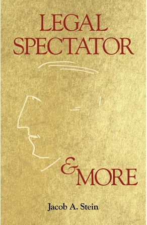 Legal Spectator & More de 
        
                    Jacob A. Stein