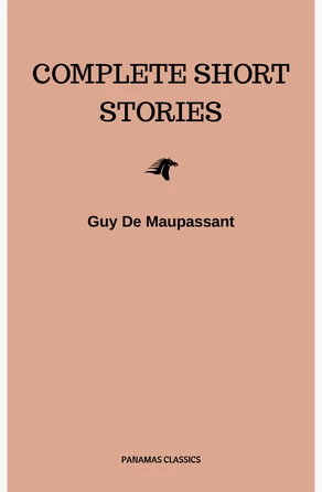 Complete Short Stories de 
        
                    Guy de Maupassant